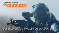 The Division - Supervivencia - Tráiler de lanzamiento