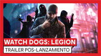 Watch Dogs: Legion - Trailer Pos-Lanzamiento